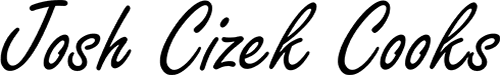 Josh Cizek Cooks signature